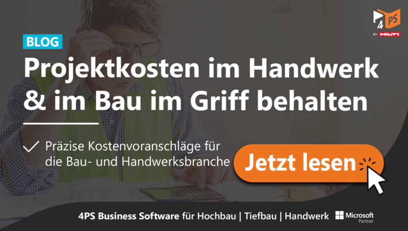 Projektkosten im Handwerk und im Bau im Griff behalten durch präzise Kostenvoranschläge